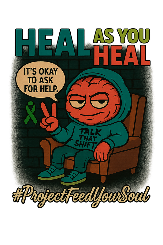 HEAL AS YOU HEAL
