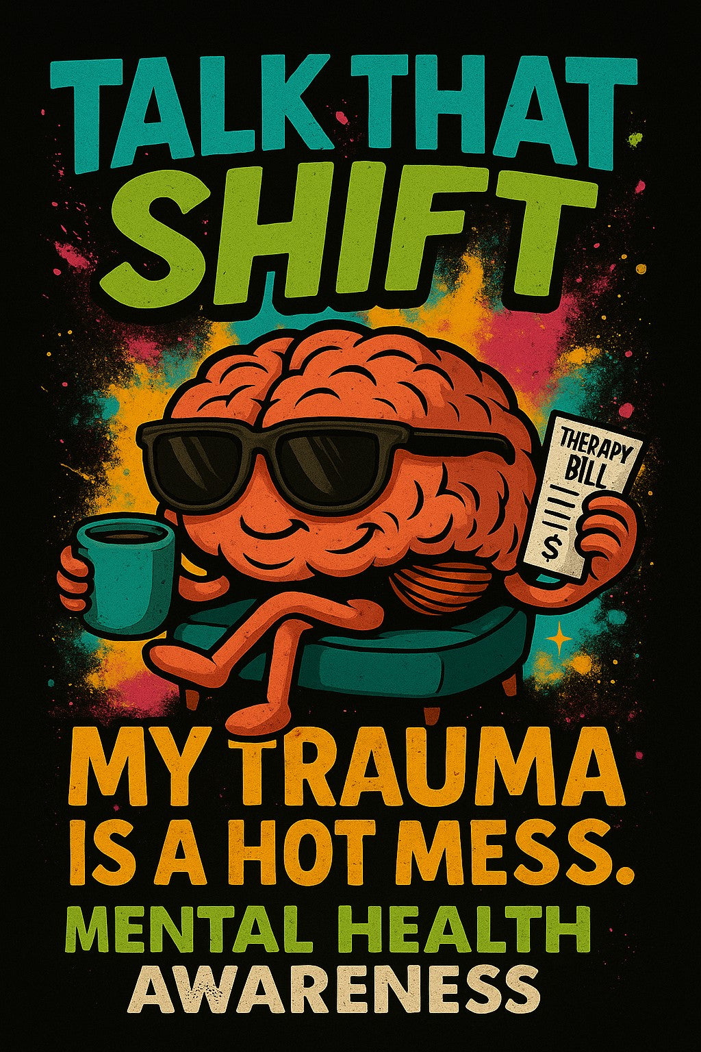 MY TRAUMA IS A HOT MESS